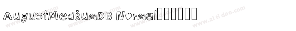 AugustMediumDB Normal字体转换
